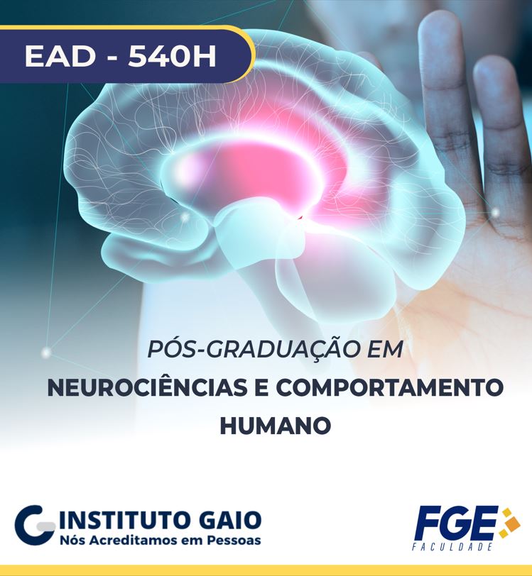 Pós-graduação em Neurociências e Comportamento Humano  – 540h – NEU1