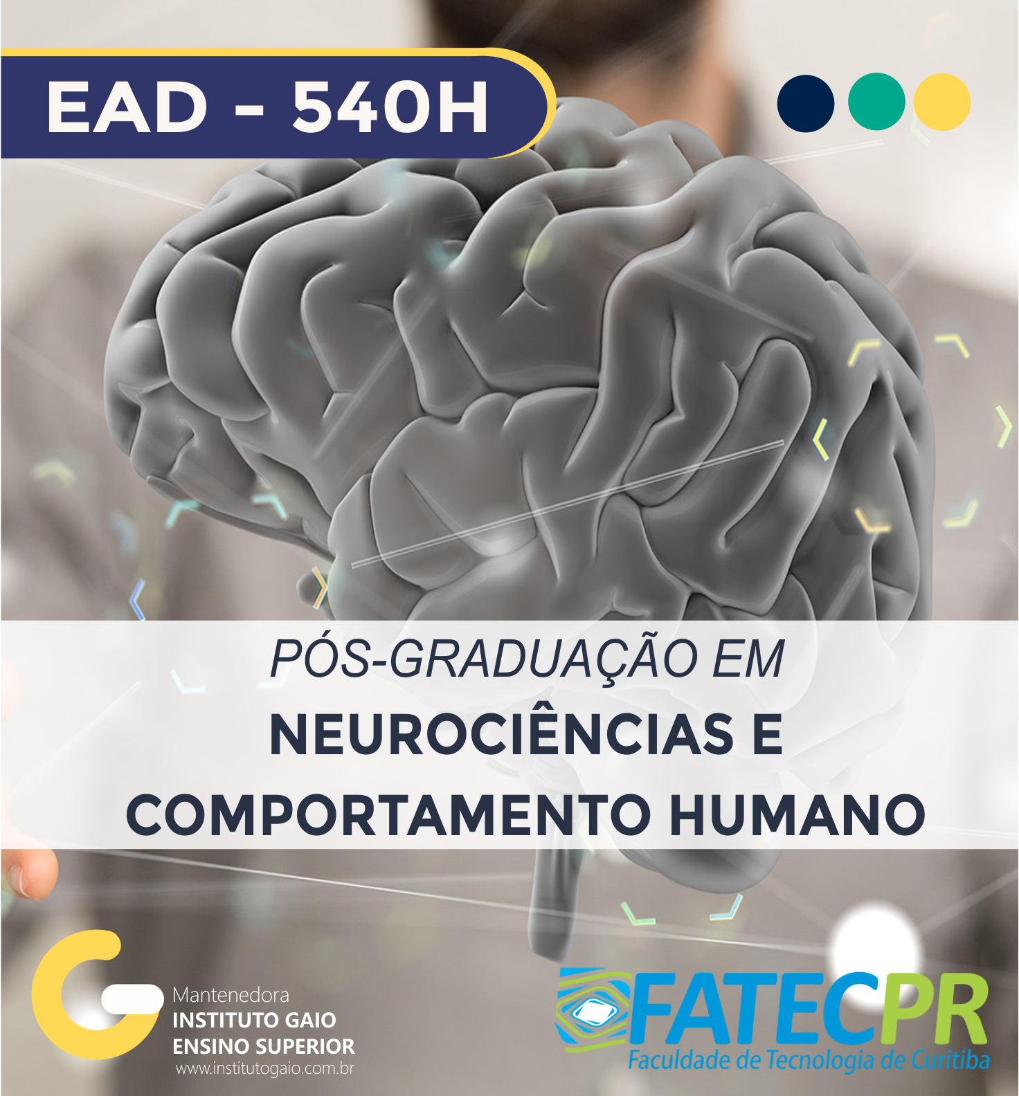 Pós-graduação em Neurociências e Comportamento Humano  – 540h – NEU1