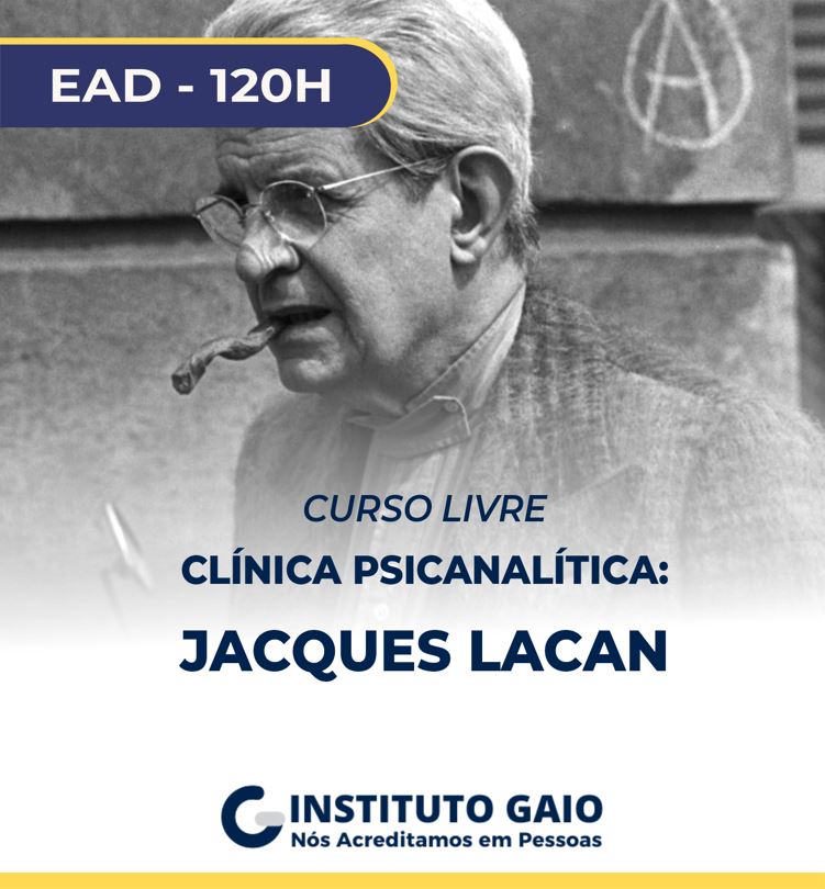 Clínica Psicanalítica – Jacques Lacan