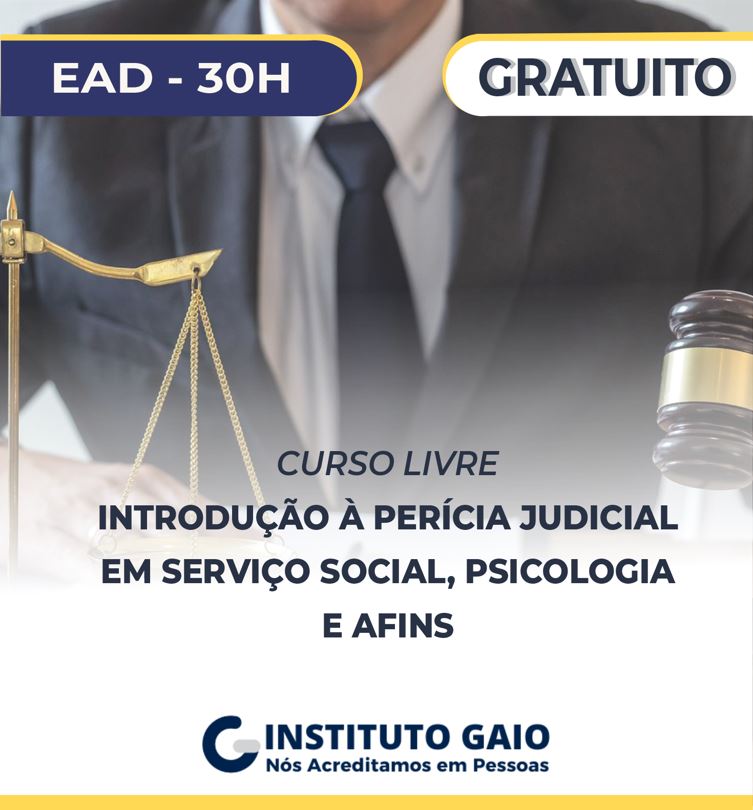 Introdução à Perícia Judicial em Serviço Social, Psicologia e Afins – 30h