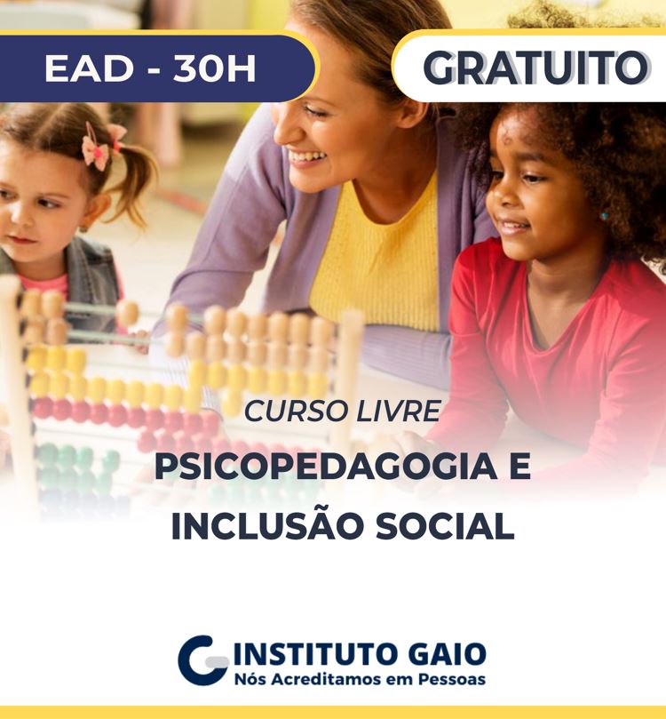 PSICOPEDAGOGIA E INCLUSÃO SOCIAL
