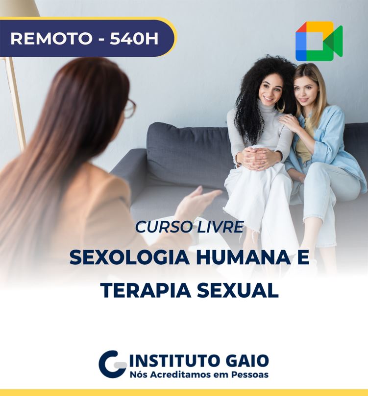 Curso Livre em Sexologia Humana e Terapia Sexual – 540h – Remoto
